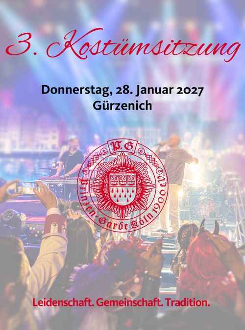 3. Kostümsitzung – Prinzen-Garde Köln