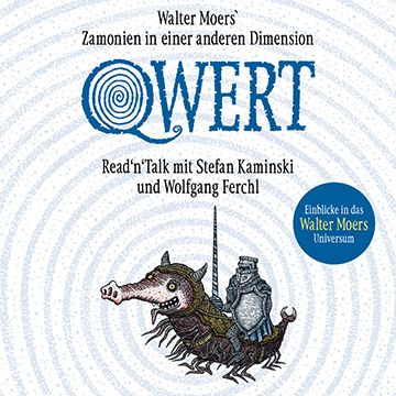 Qwert von Walter Moers – Zamonien in einer anderen Dimension – Read’n’Talk